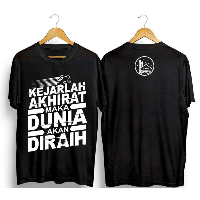 T-shirt Kaos Islami Kejar Akhirat Kaos Dakwah-Hitam