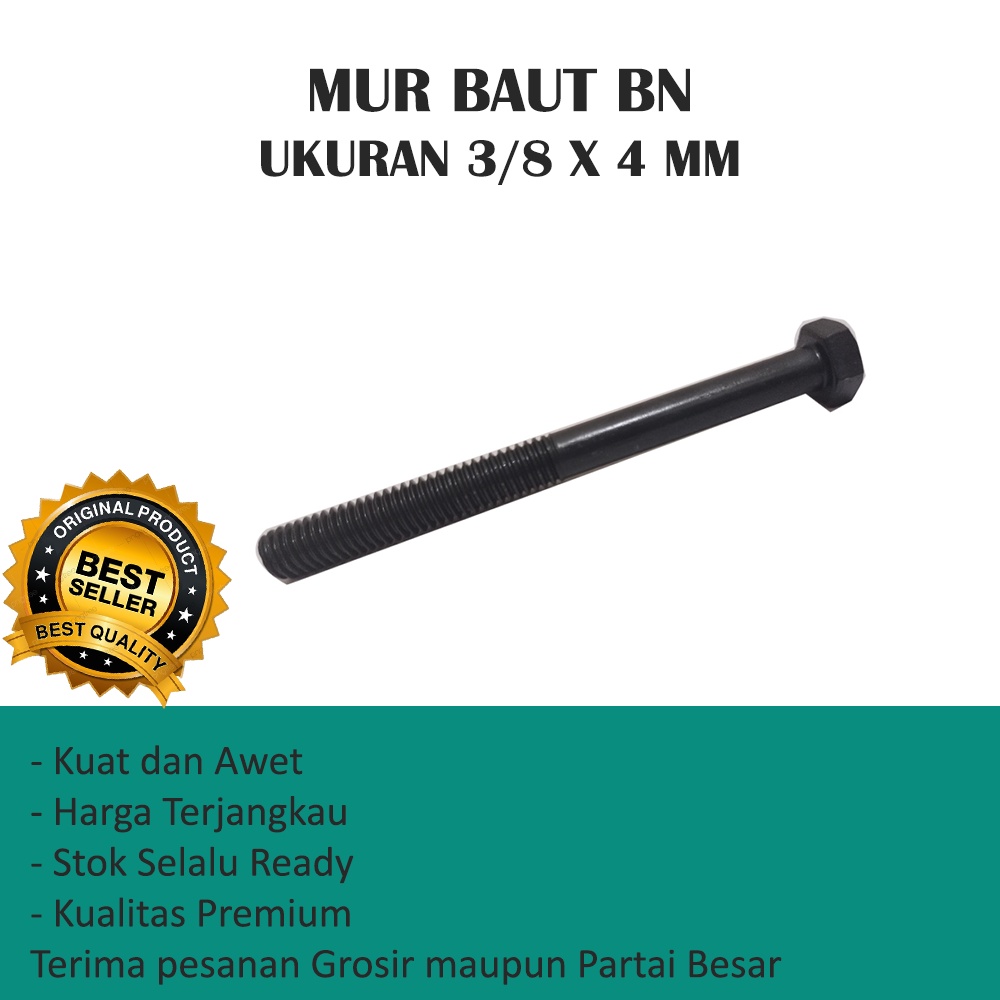 MUR BAUT HEXAGONAL 3/8 x 4 (HARGA SATUAN)- BAUT MUR HEXAGONAL 3/8 x 4 (HARGA SATUAN)