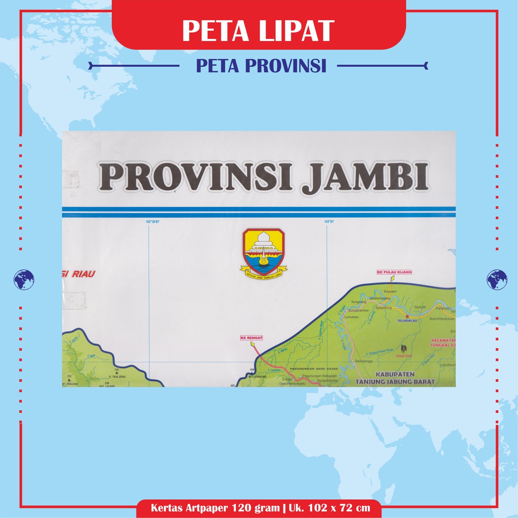 

Peta Provinsi : Provinsi Banten / Provinsi Jambi / Provinsi Riau / Provinsi Kepulauan Riau /