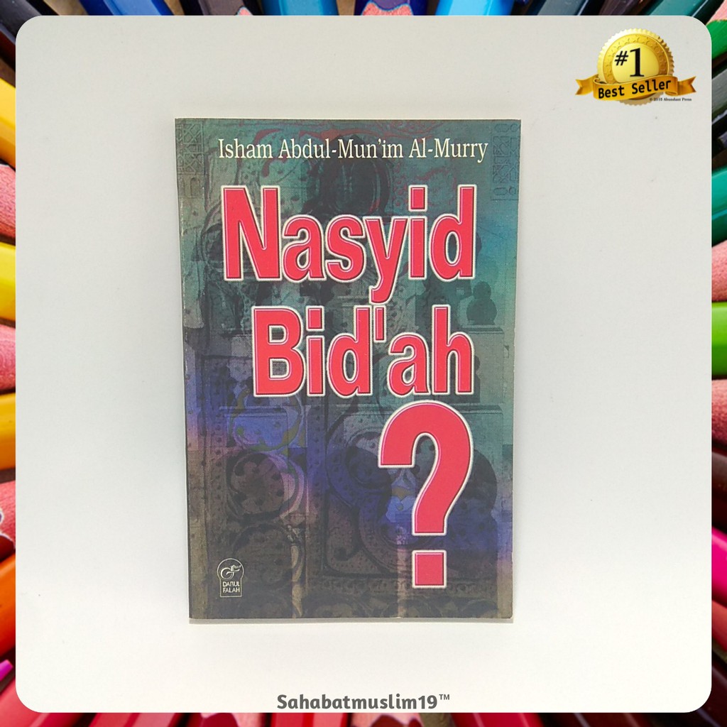 Nasyid Bidah? Nasyid Bid’ah ? Terlaris