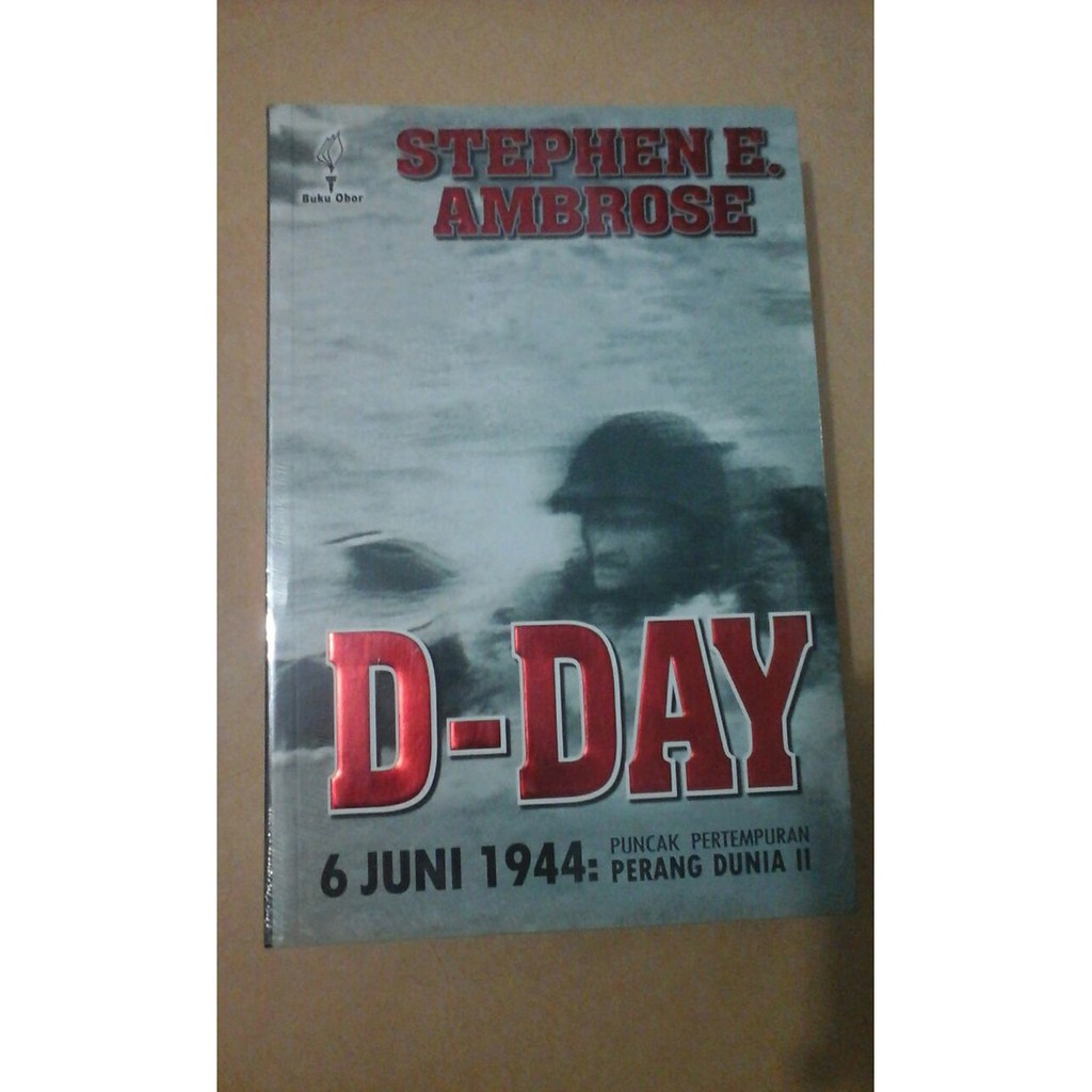 Jual D-Day 6 Juni 1944 : Puncak Pertempuran Perang Dunia II | Shopee ...