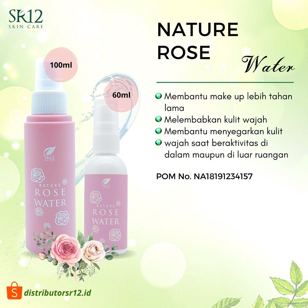 Nature Rose Water SR12 Facial Spray Face Mist Penyegar Wajah Flek Hitam Berminyak BPOM