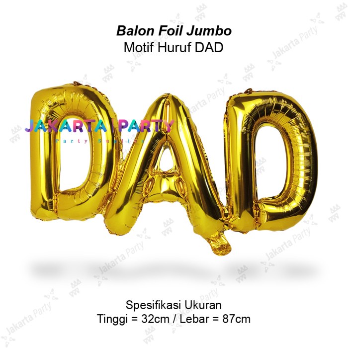 Balon Foil DAD Sambung / Balon Foil DAD / Balon Dad / Dad Foil Balloon