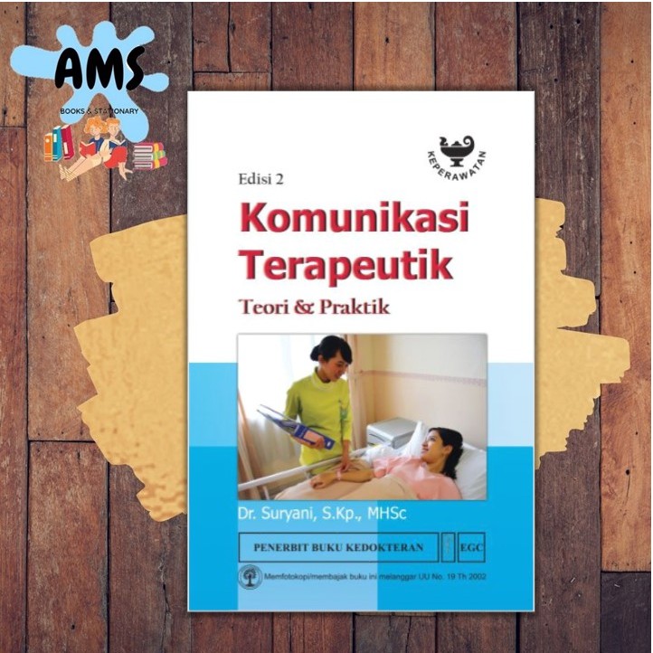 KOMUNIKASI TERAPEUTIK TEORI & PRAKTIK EDISI 2