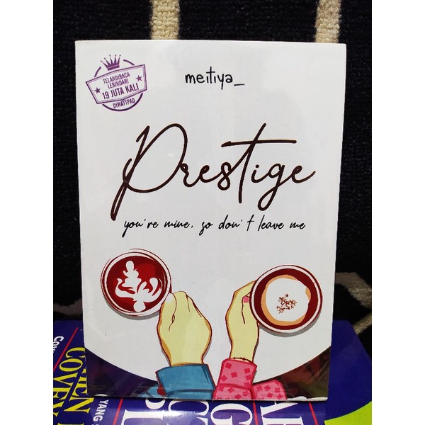 NOVEL WATTPAD PRESTIGE BY MEITIYA-2