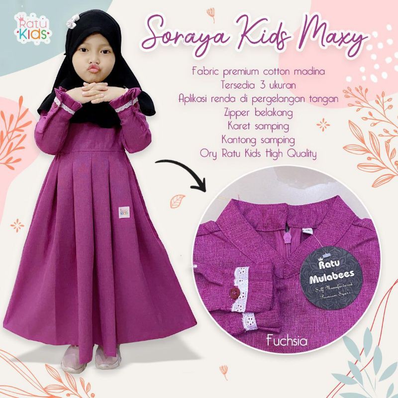 SORAYA MAXY KIDS RATU