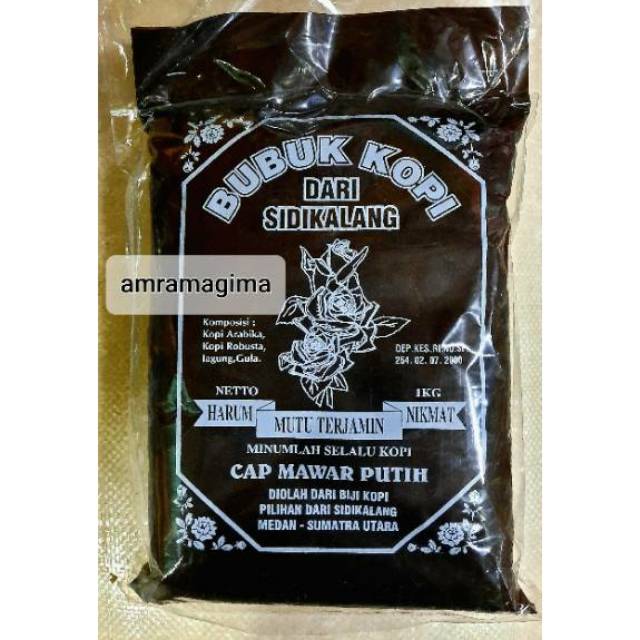 

Bubuk Kopi Sidikalang 1 Kg Cap Mawar Putih - Medan Punya