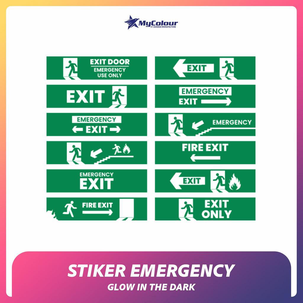 STIKER GLOW IN THE DARK TANDA EMERGENCY / JALUR EVAKUASI / SIGNBOARD