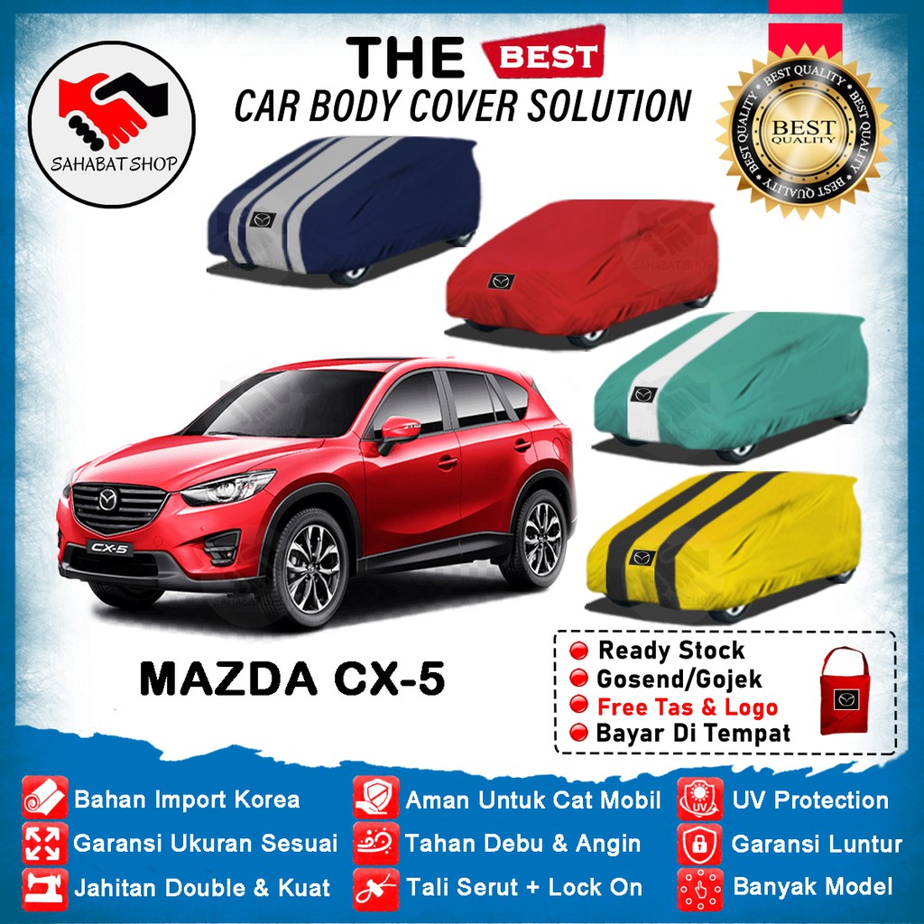 Sahabat Body Cover Mobil Mazda CX-5 / Penutup Sarung Mobil Mazda CX 5 Outdoor 2012 2013 2014 2015 2016 2017 / Tutup Mantel Selimut Mantol Jas Pelindung Kerudung Kerodong Kelambu Terpal Pembungkus Mazda CX5 Anti Air Waterproof Model Biru