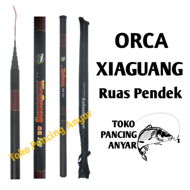 Joran Tegek Orca XIAGUANG Ros pendek