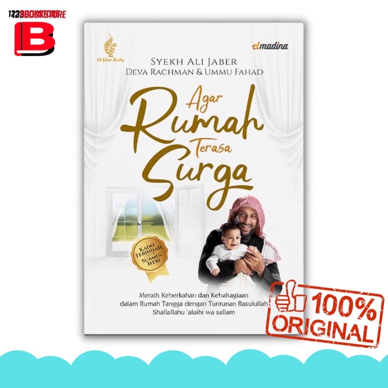 Buku Kajian Islam - Agar Rumah Terasa Surga - Syekh Ali Jaber