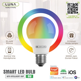 LUNA LIFE Smart Lamp 9 Watt LIGHT BULB RGBWW Wifi Wireless IoT - Bohlam Lampu Tidur