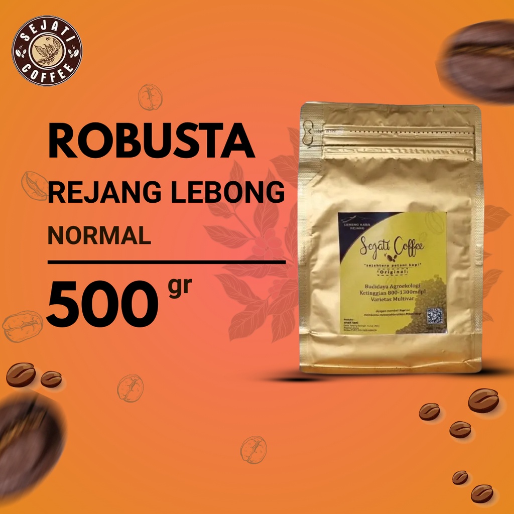 

Kopi Bubuk Robusta Rejang Lebong Normal 500 gram