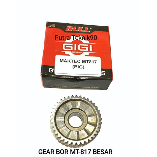 BULL GEAR MESIN BOR MAKTEC MT-817 / GEAR BOR Maktec MT-817