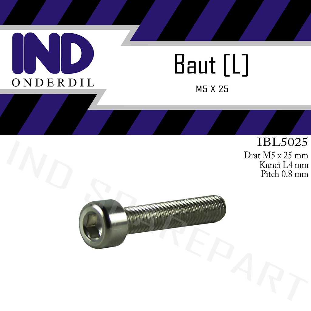 Baut-Baud-Bolt L-L4 M5x25-5X25-M 5 x 25 Kunci-K 4 P-Pitch 0.8