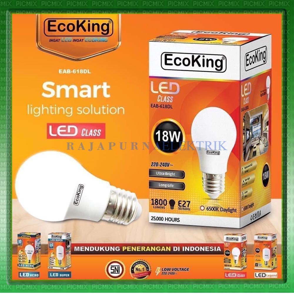 LAMPU LED 18W - 18 watt ECOKING SUPER TERANG - TAHAN LAMA