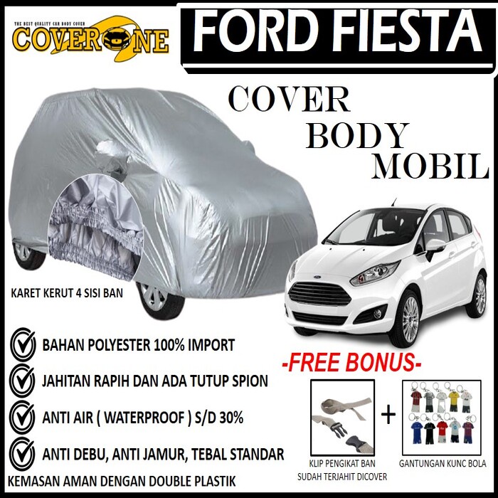 Selimut Sarung Body Cover Mobil Ford Fiesta / Mantel Penutup Mobil Ford Fiesta / Cover Mobil Outdoor Indoor / Selimut Mobil / Sarung Mobil / Cover Mobil Waterproof Anti Air Free Pengikat Ban