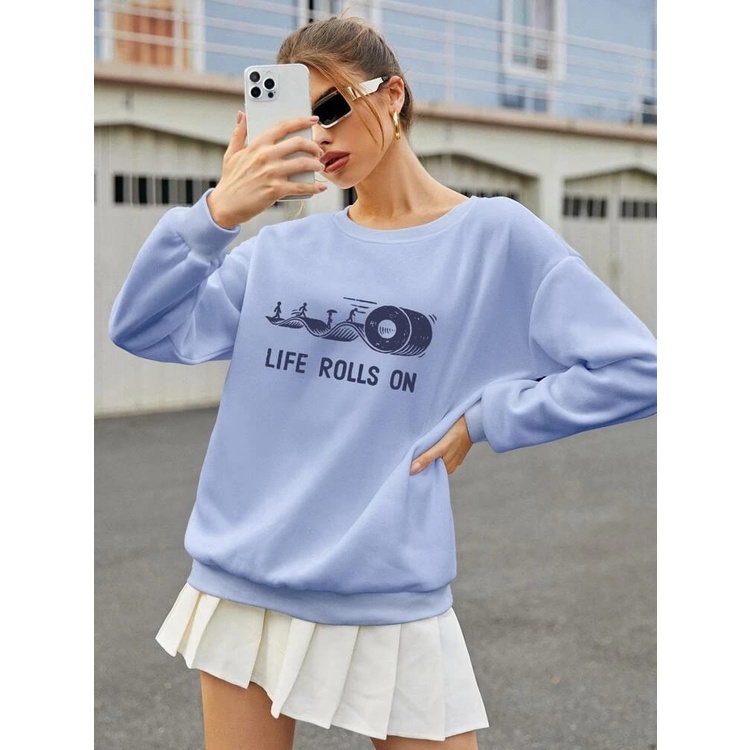 SWEATER WANITA OVERSIZE LIFE ROLLS ON // CREWNECK WANITA PREMIUM SIZE M TO XXL FLEECE TEBAL LEMBUT TERBARU,