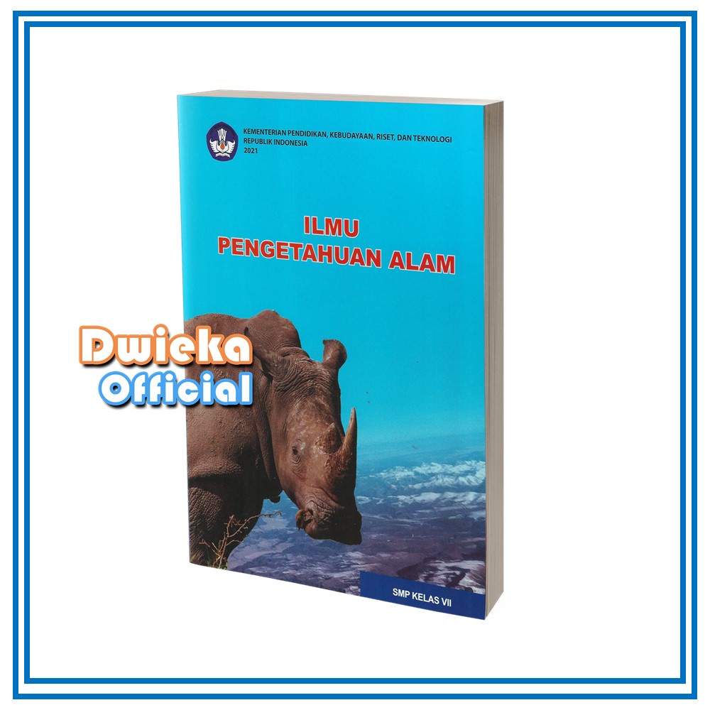 

Buku Ilmu Pengetahuan Alam (IPA) SMP/MTS Kelas 7 Kurikulum 2021