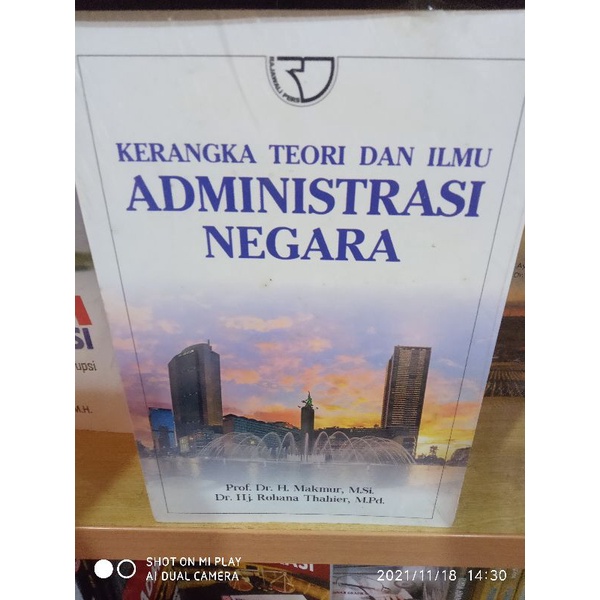 Buku kerangka teori dan ilmu administrasi negara