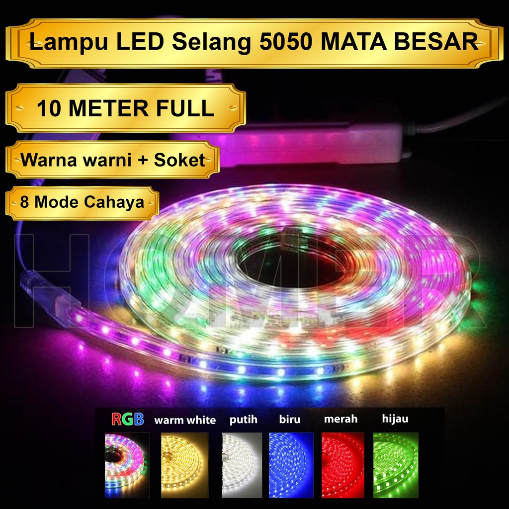 Lampu LED STRIP SELANG dekorasi 5050 mata besar FULL 10m 10 meter bonus soket kedip OUTDOOR waterproof anti hujan AC 220V RGB warna warni putih warm white biru merah hijau