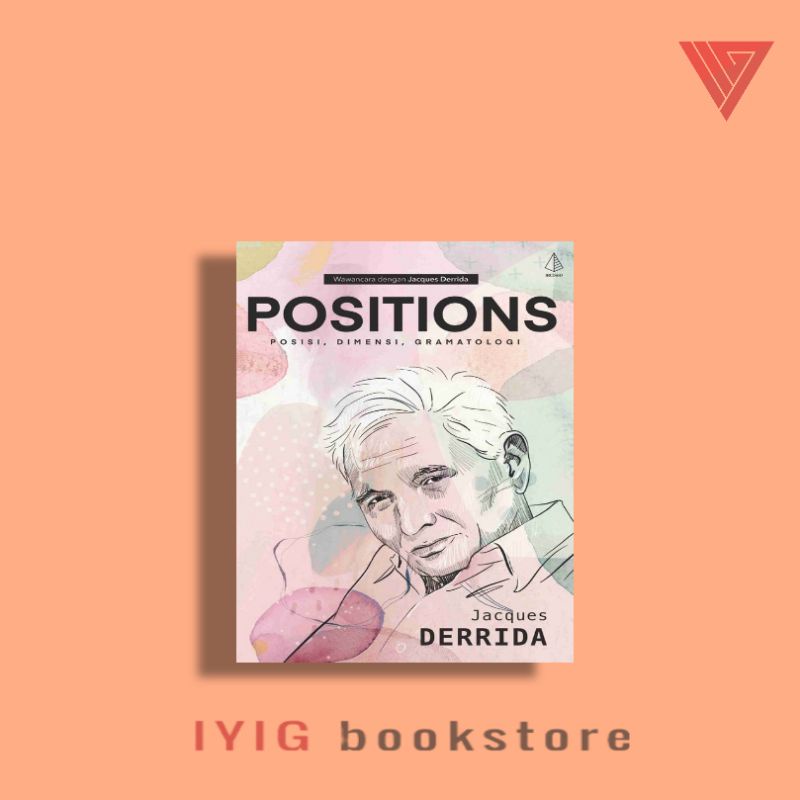 Jual Buku Positions Posisi Dimensi Gramatalogi By Jacques Derrida Shopee Indonesia 