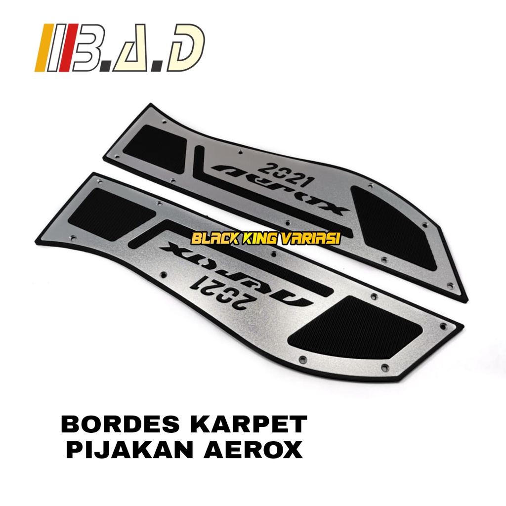 Bordes Karpet Pijakan Aerox 155 Connected 2021 Full Aluminium BAD Original