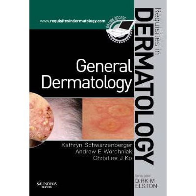 

Elsevier " General Dermatology - Kathryn Schwarzenberger