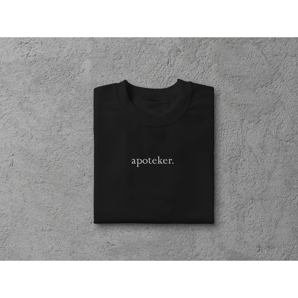 T-SHIRT PROFESI APOTEKER/KAOS PROFESI APOTEKER/KAOS APPAREL