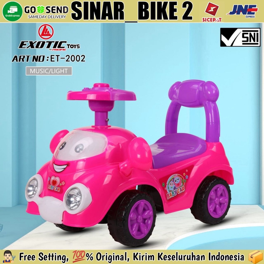 Mobil Mobilan Dorong EXOTIC ET 2002 Ride On Toys Car Mainan Anak