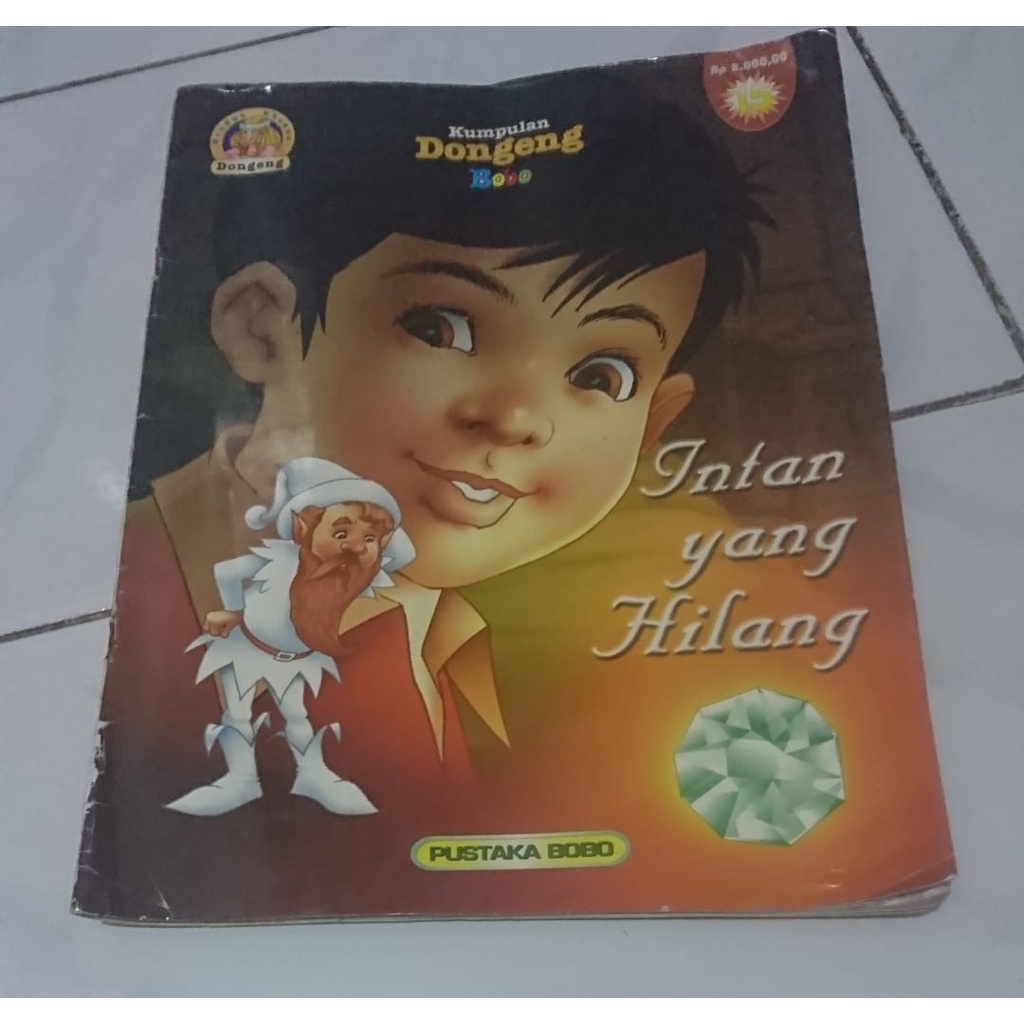 Kumpulan Dongeng Bobo 15 - Intan yang hilang - pustaka bobo