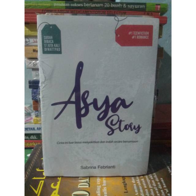 

BUKU NOVEL TERLARIS BESTSELLER DI WATTPAD ASYA STORY