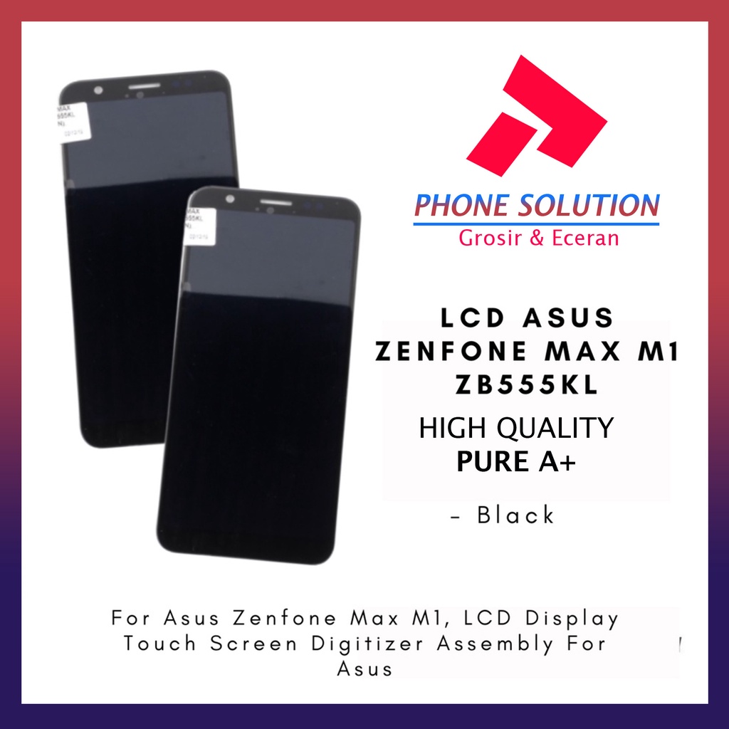 LCD Asus Zenfone Max M1  LCD Asus Zenfone ZB555KL Fullset Touchscreen // Supplier LCD Asus Zenfone Max - Garansi 1 Bulan