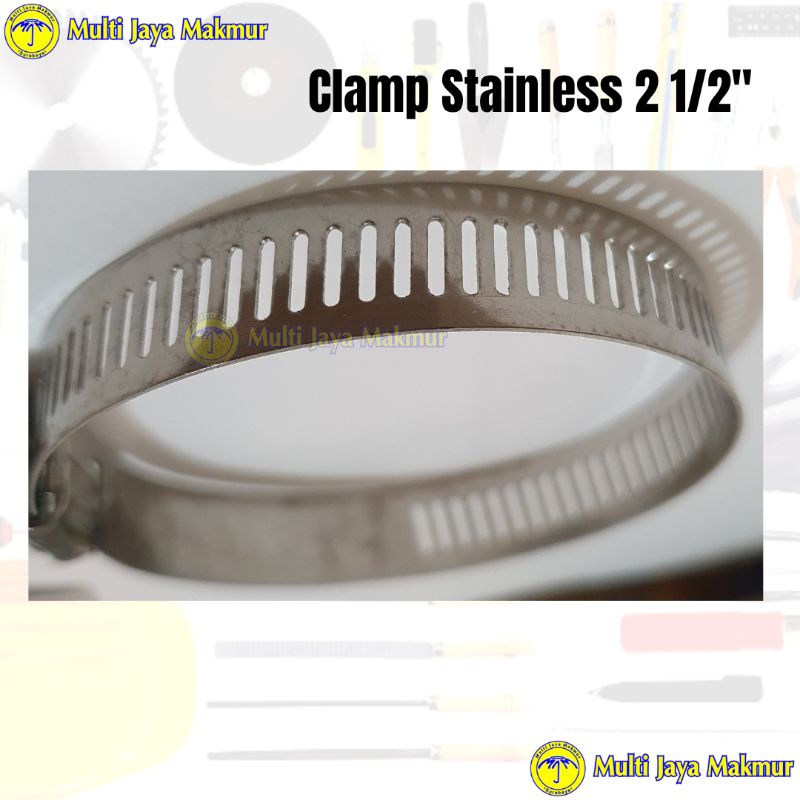 Klem Penjepit Selang/ Clamp Hose 2½&quot; Stainless Steel/ Klem murah serbaguna