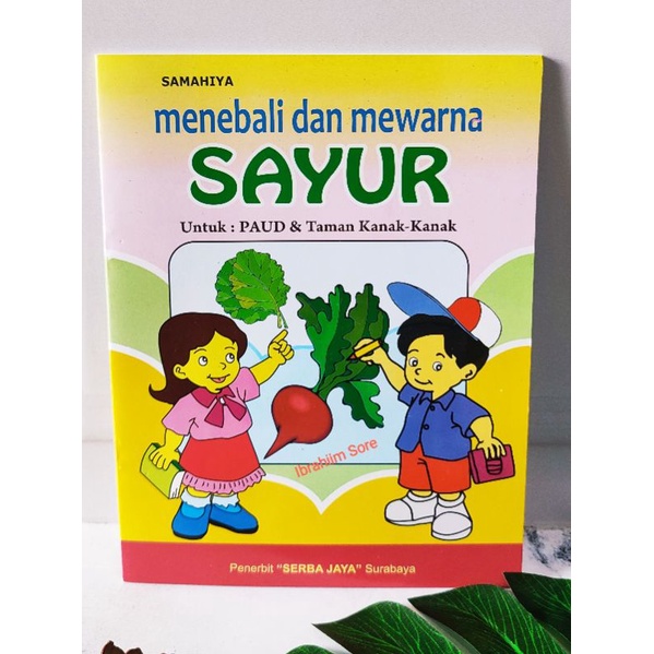 (SERI MENEBALI DAN MEWARNAI GAMBAR) BUKU MEWARNAI ANAK / BUKU ANAK ANAK EDUKASI MENGENAL DAN MEWARNA UNTUK PAUD DAN TK