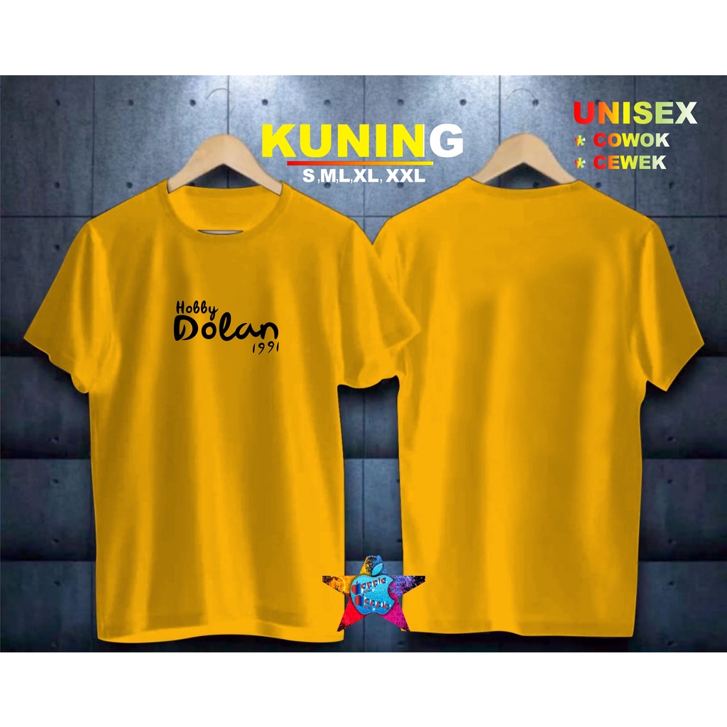 COD/KAOS HOBBY DOLAN/KAOS TERLARIS KUALTAS TERJAMIN/KAOS PRIA DISTRO HIT/KAOS BANDUNG/KAOS KEREN/KAOS MURAH//KAOS DISTRO/KAOS BERGAMBARKAOS DISTRO/KAOS PRIA DAN WANITA/KAOS KATA KATA LUCU/KAOS VIRAL/KAOS PROMO