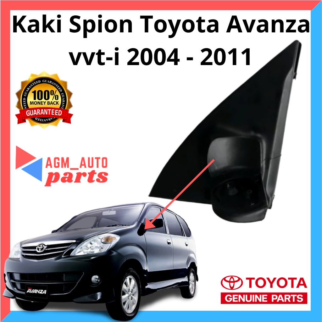 Kaki Spion Avanza VVT-i Kaki Spion Avanza Lama Kaki Spion Avanza 2004 - 2011