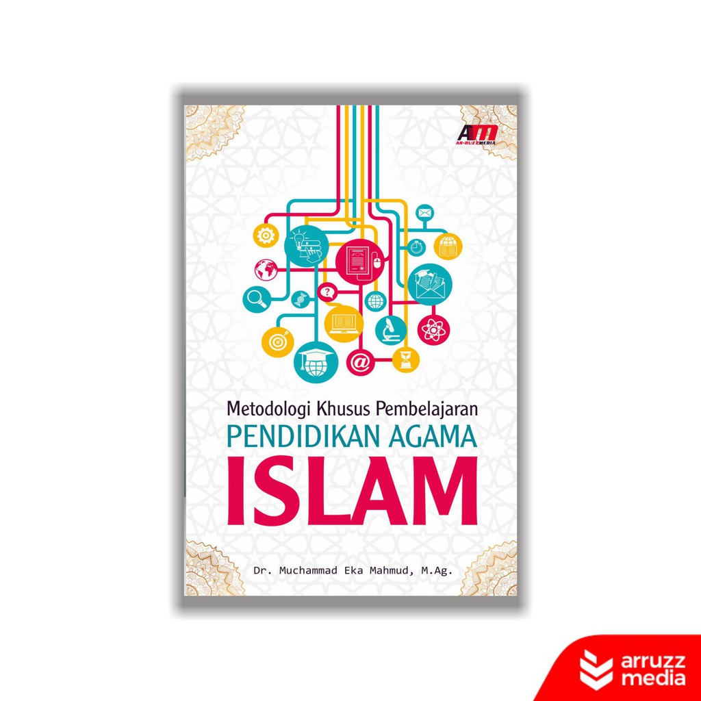 

Buku Metodologi Khusus Pembelajaran Pendidikan Agama Islam