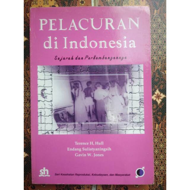Buku Sejarah Sosial - Pelacuran di Indonesia Sejarah dan Perkembangannya