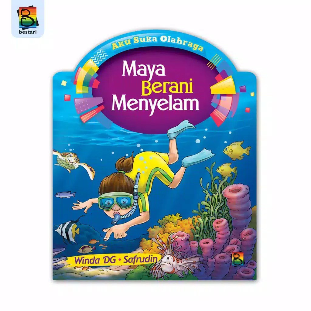 Buku Cerita Anak - Buku Cerita Bergambar (Cergam) - Seri Aku Suka Olahraga-Maya