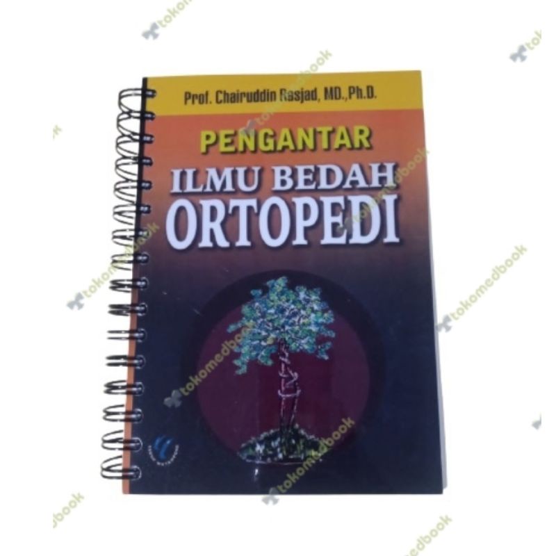 Buku Kedokteran Pengantar Ilmu Bedah Ortopedi