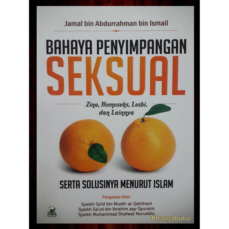 Bahaya Penyimpangan Seksual - Penerbit Darul Haq