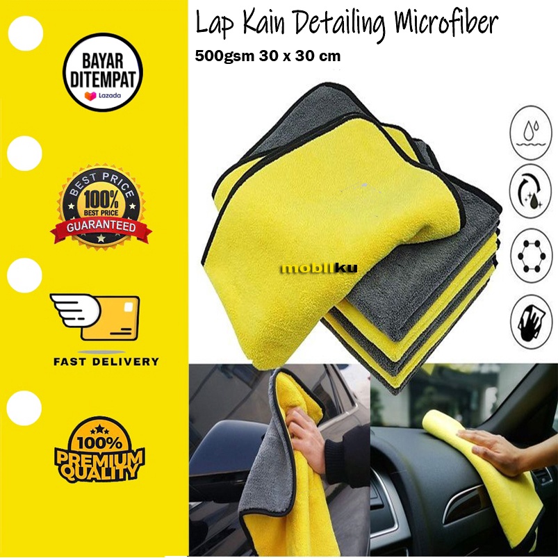 [BISA COD] Lap Kain Detailing Microfiber 500gsm 30 x 30 cm Wax Mobil Motor Halus Lap Kain Multifungs