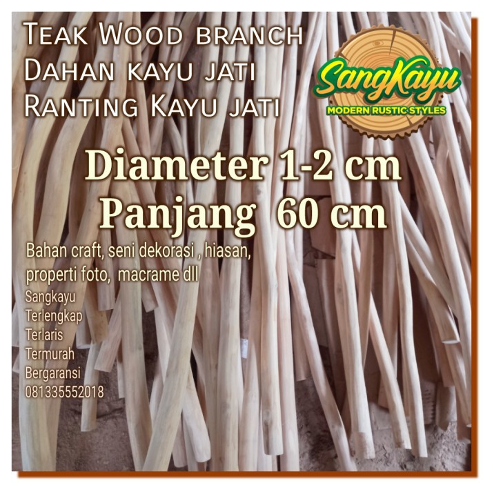 Kayu dahan kayu jati teak wood 1-2x60cm bahan macrame craft dekorasi