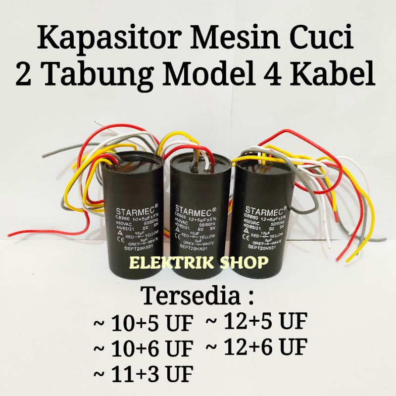 KAPASITOR MESIN CUCI 2 TABUNG MULTI UNIVERSAL MODEL 4 KABEL 10+5UF 10+6UF 11+3UF 12+5UF 12+6UF