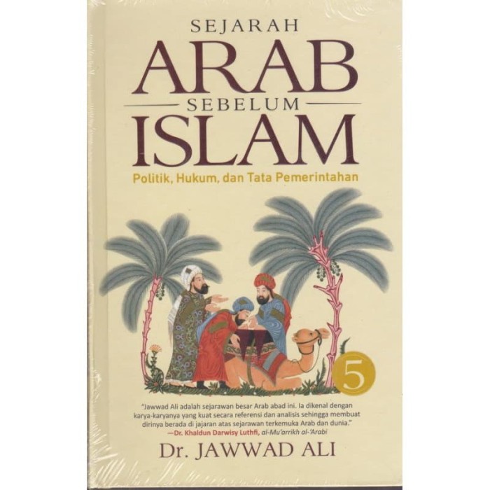 

MUST HAVE!! BUKU SEJARAH ARAB SEBELUM ISLAM - BUKU 5 OLEH DR. JAWWAD ALI TERMURAH