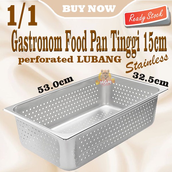 Food Pan Stainless 1/1 Tinggi 150mm Perforated LUBANG Gastronorm