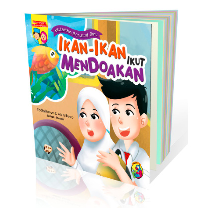 Buku Anak Muslim Seri Anak saleh didoakan Malaikat - Ikan-Ikan ikut Mendoakan