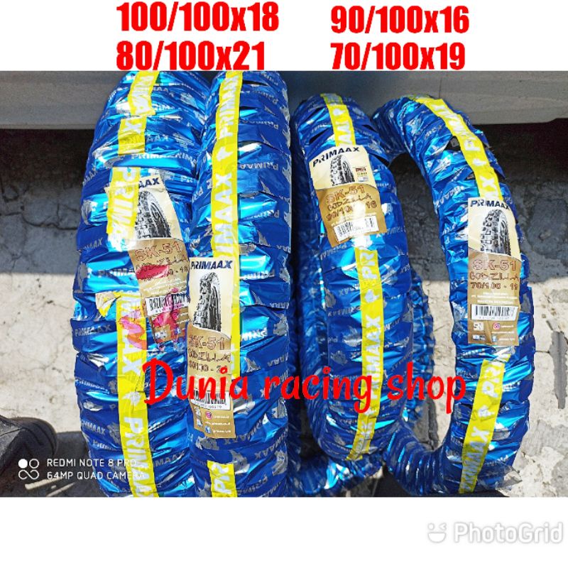 Ban Primax Primaax Ban Trail Ban Cross Ring 16 19 Ring 18 21 Primaax Godzilla 90/100 16 70/100 19 100/100 18 80/100 21 Ban KLX Ban CRF Sepasang depan belakang