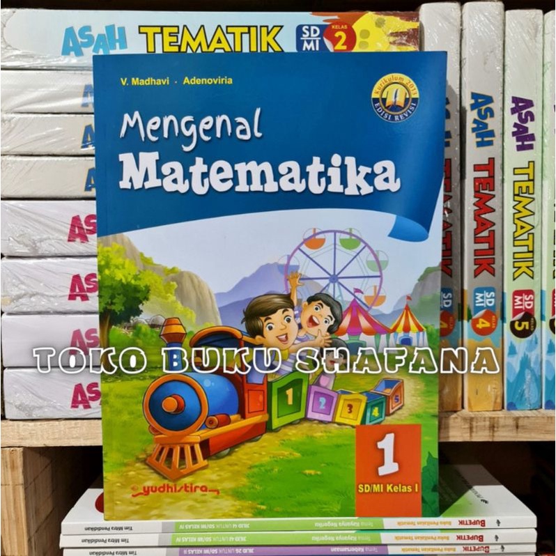 EDISI REVISI BUKU MENGENAL MATEMATIKA KELAS 1 2 3 SD YUDHISTIRA K-13